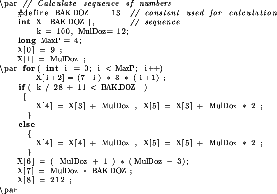 \begin{lstlisting}{}
\par // Calculate sequence of numbers
...